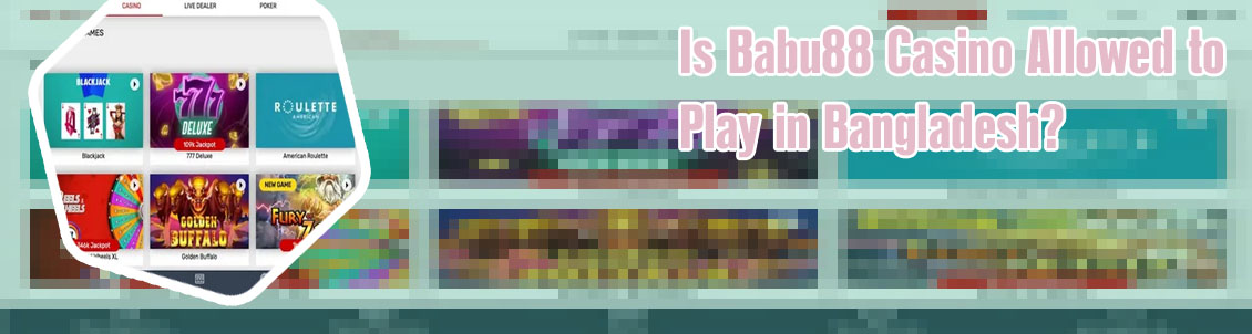 Babu88 casino promo code in Bangladesh