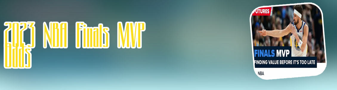 Nba finals mvp betting